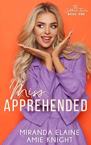 Miss Apprehended