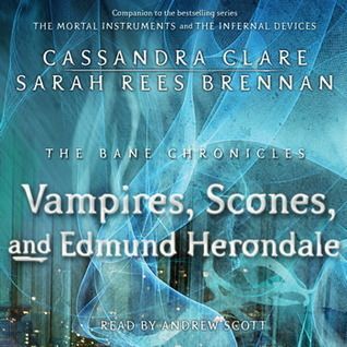 Vampire, Scones and Edmund Herondale