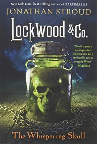 Lockwood & Co., Book 2 The Whispering Skull