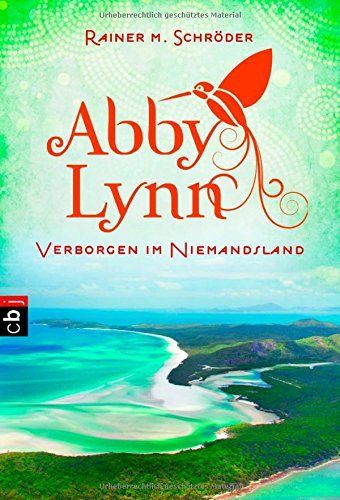 Abby Lynn: Verborgen im Niemandsland