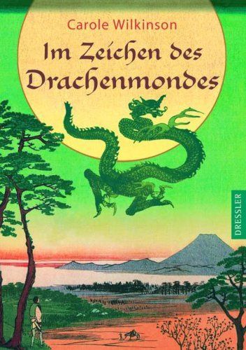 Im Zeichen des Drachenmondes