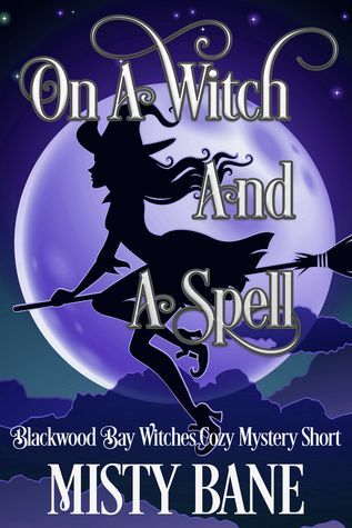 On A Witch and A Spell