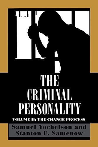 The Criminal Personality: The change process