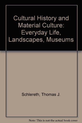 Cultural History and Material Culture