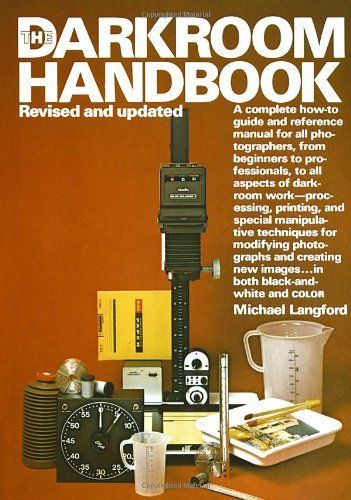 The Darkroom Handbook