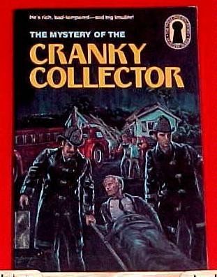 The Three Investigators in the Mystery of the Cranky Collector