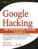 Google Hacking for Penetration Testers