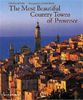 The Most Beautiful Country Towns of Provence