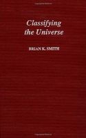 Classifying the Universe