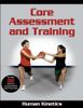 Core Assessment and Training