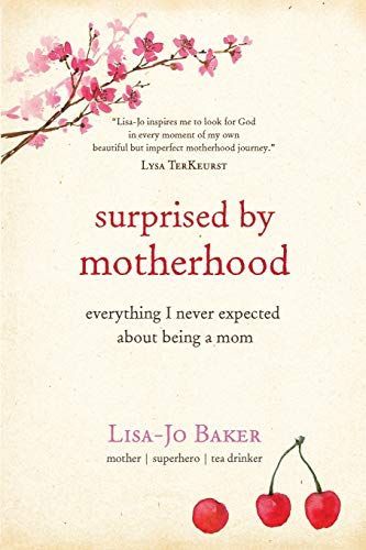 Surprised by Motherhood
