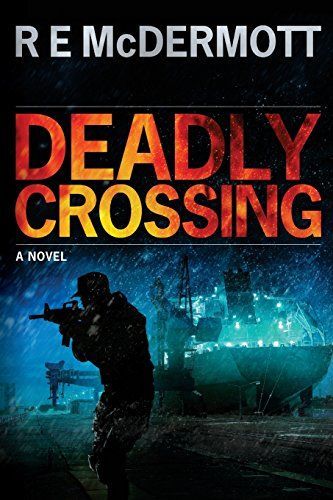 Deadly Crossing: A Tom Dugan Novel