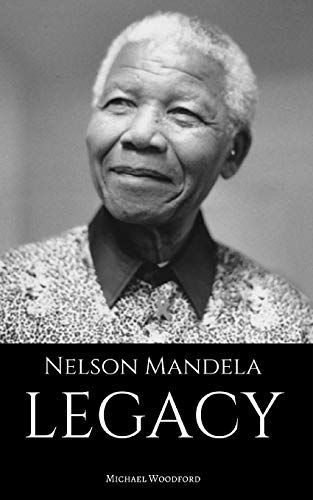 Nelson Mandela: Legacy