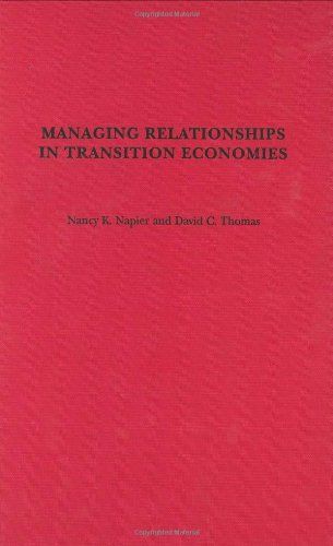 Managing Relationships in Transition Economies