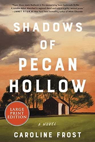 Shadows of Pecan Hollow