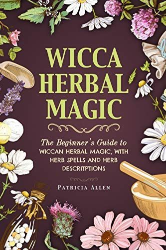 Wicca Herbal Magic