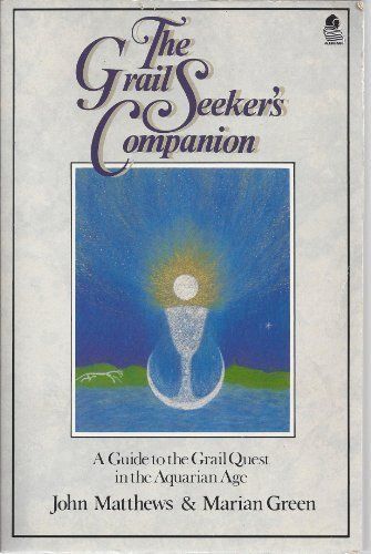 The Grail Seeker's Companion