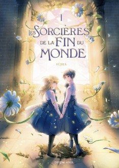 Les Sorcières de la fin du mond, Tome 1
