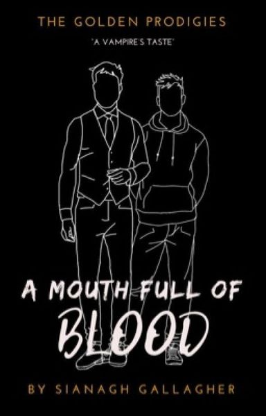 A Mouth Full of Blood