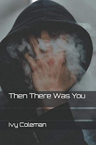 Then There Was You