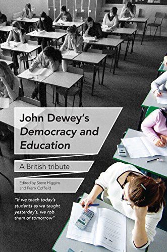 John Deweys Democracy and Education