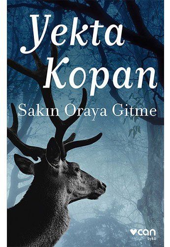 Sakin Oraya Gitme