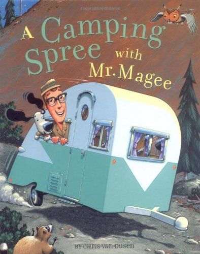 A Camping Spree with Mr. Magee