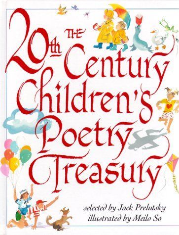 The 20th Century Children's Poetry Treasury