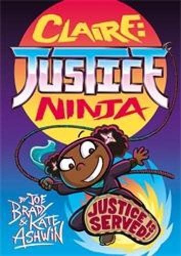 Claire, Justice Ninja