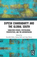 Dipesh Chakrabarty and the Global South
