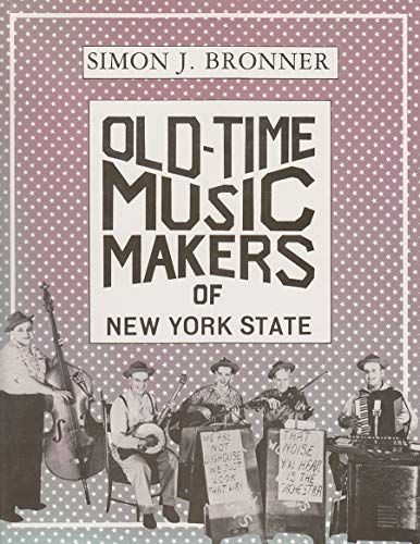 Old-Time Music Makers of New York State