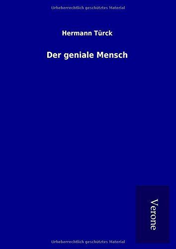 Der geniale Mensch