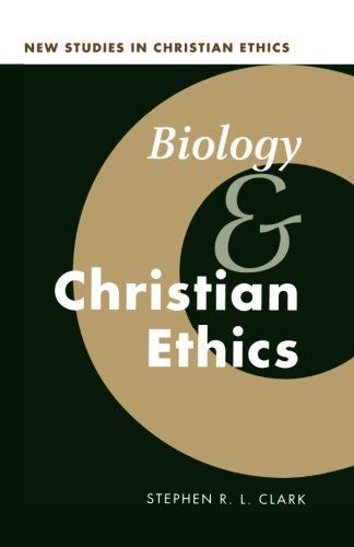 Biology and Christian Ethics