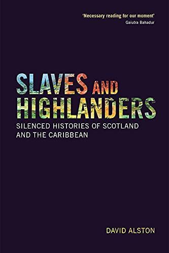 Slaves and Highlanders