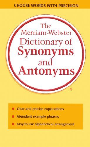 Merriam-Webster Dictionary of Synonyms and Antonyms