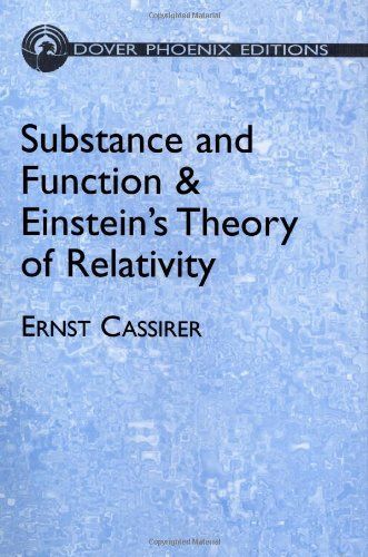 Substance and Function and Einstein's Theory of Relativity