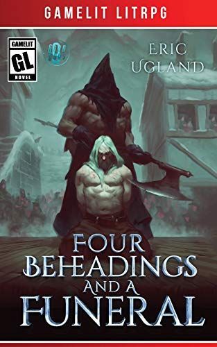 Four Beheadings and a Funeral