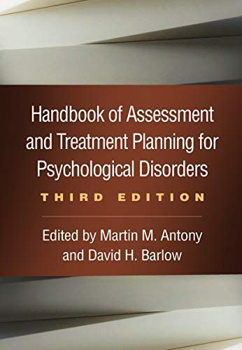 Handbook of Assessment and Treatment Planning for Psychological Disorders, Third Edition