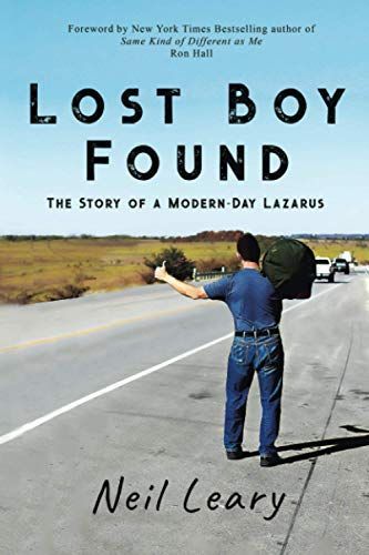 Lost Boy Found: The Story of a Modern Day Lazarus