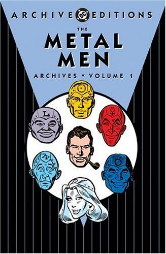 The Metal Men Archives: Showcase 37-40 and Metal Men 1-5