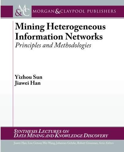 Mining Heterogeneous Information Networks