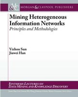 Mining Heterogeneous Information Networks