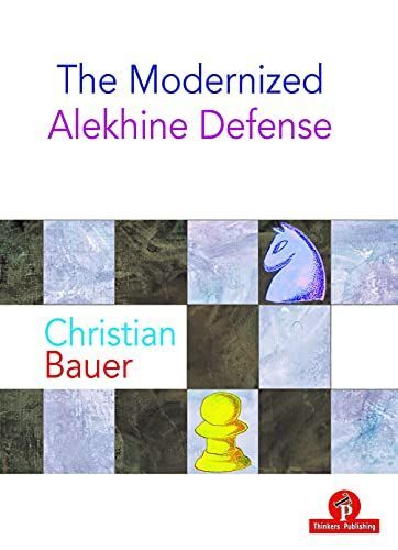 The Modernized Alekhine Defense