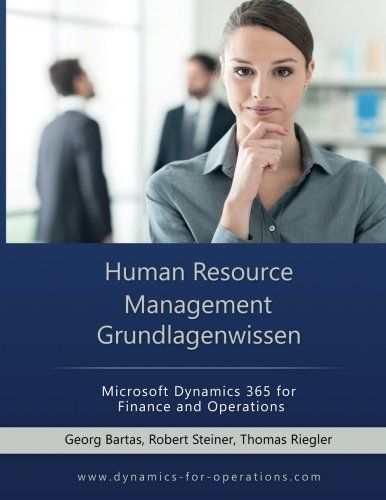 HRM Human Resource Management Grundlagenwissen: Microsoft Dynamics 365 for Finance and Operations