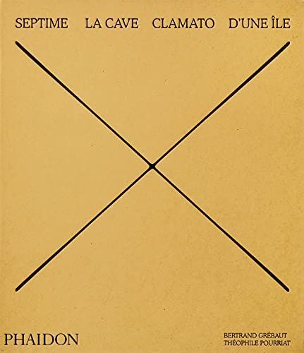 Septime, la Cave, Clamato, D'une Île