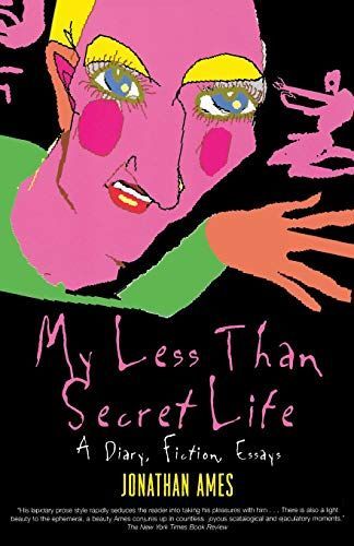 My Less Than Secret Life