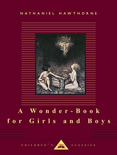 A Wonder-Book for Girls and Boys