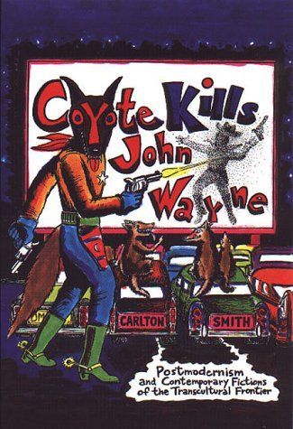 Coyote Kills John Wayne