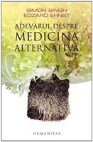 Adevărul despre medicina alternativă