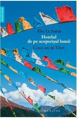 Hotelul de pe acoperişul lumii